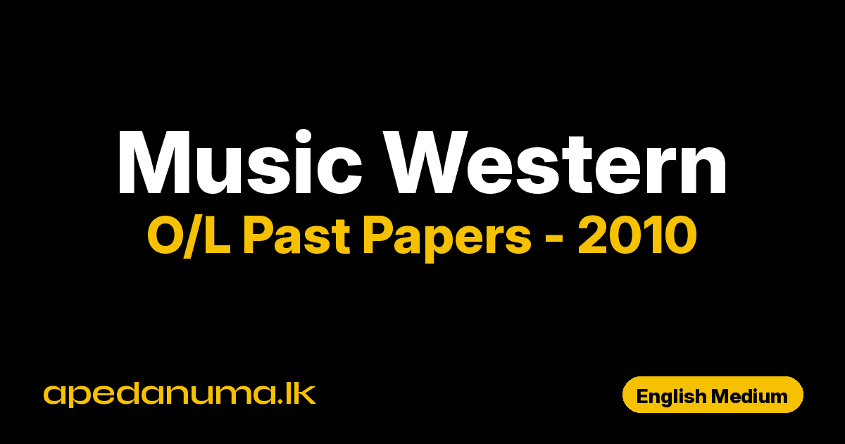 O/L Music Western Past Paper 2010 English Medium | General Certificate of Education Ordinary Level