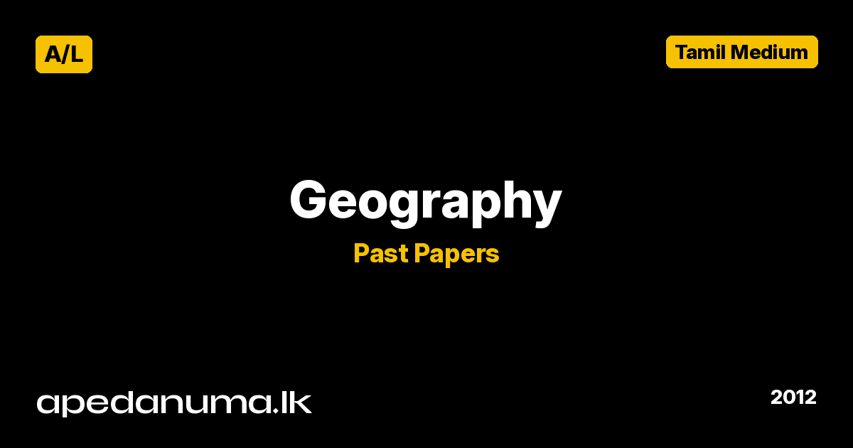 A/L Geography Past Paper 2012 Tamil Medium