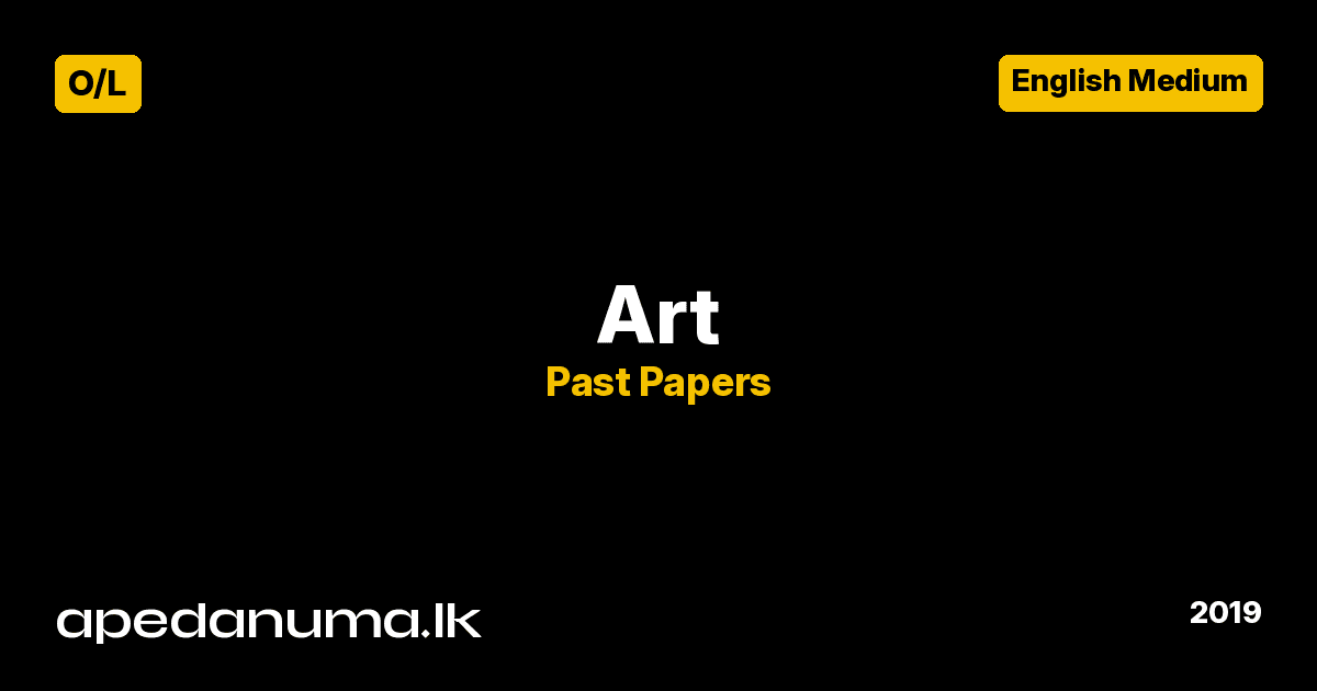 GCE O/L Art Past Paper - December 2019 - English Medium - Department of Examinations, Sri Lanka