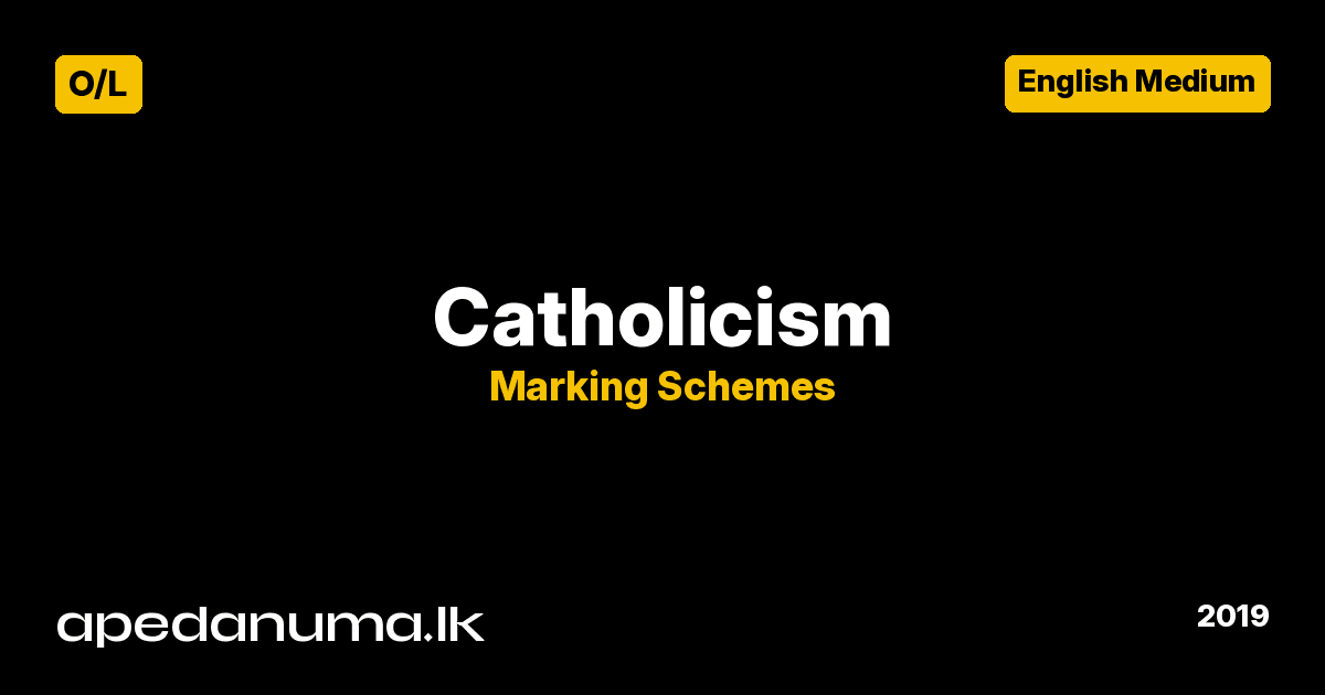 GCE O/L Catholicism Marking Scheme 2019 - Department of Examinations Sri Lanka