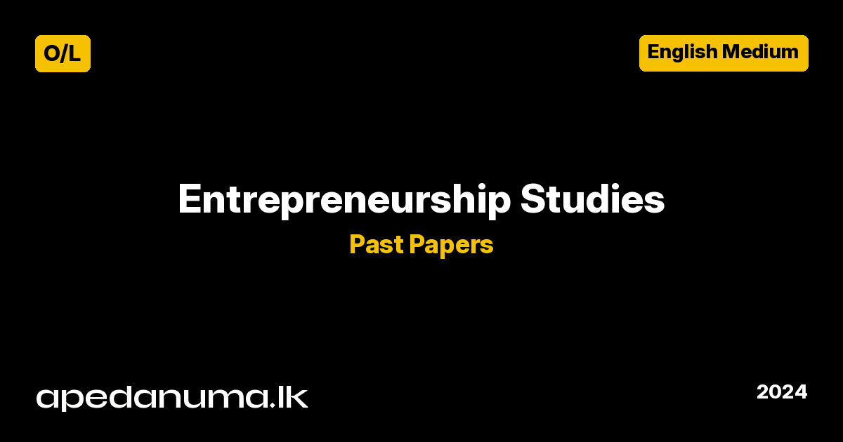 GCE O/L Entrepreneurship Studies I Exam Paper - 2024 (English Medium)