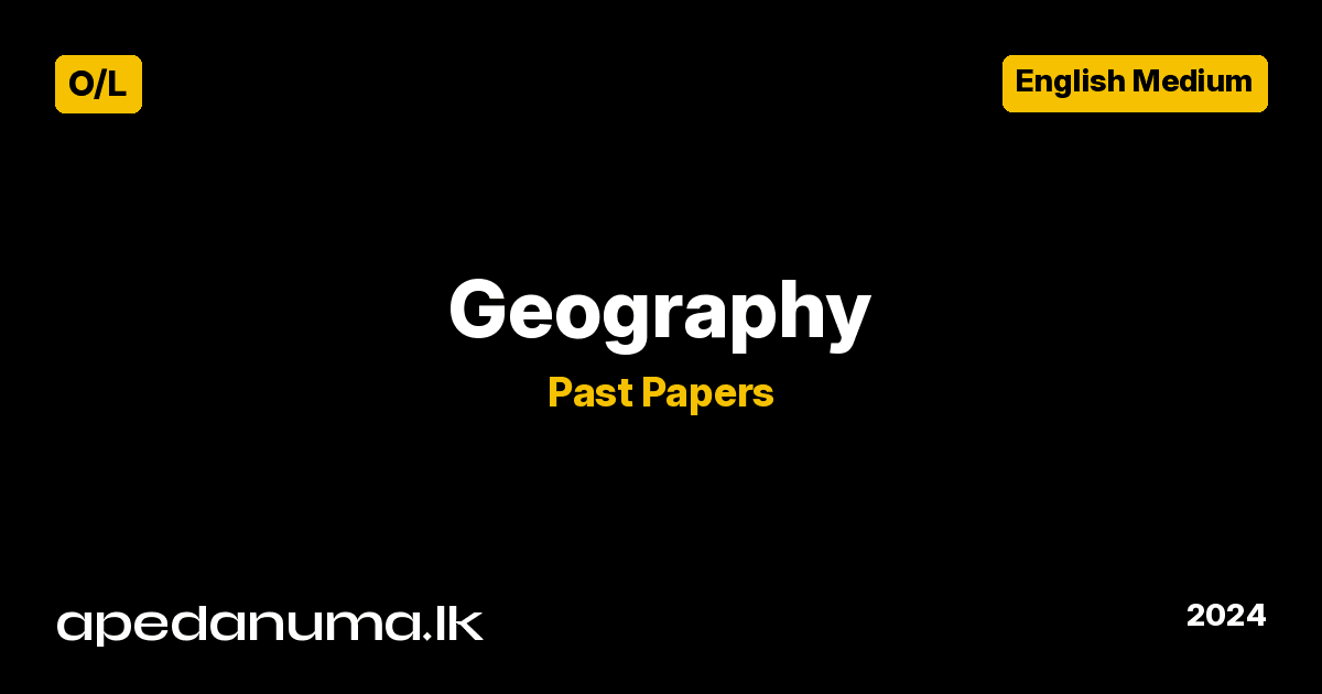 GCE O/L Geography Paper 1 - 2024 (English Medium)