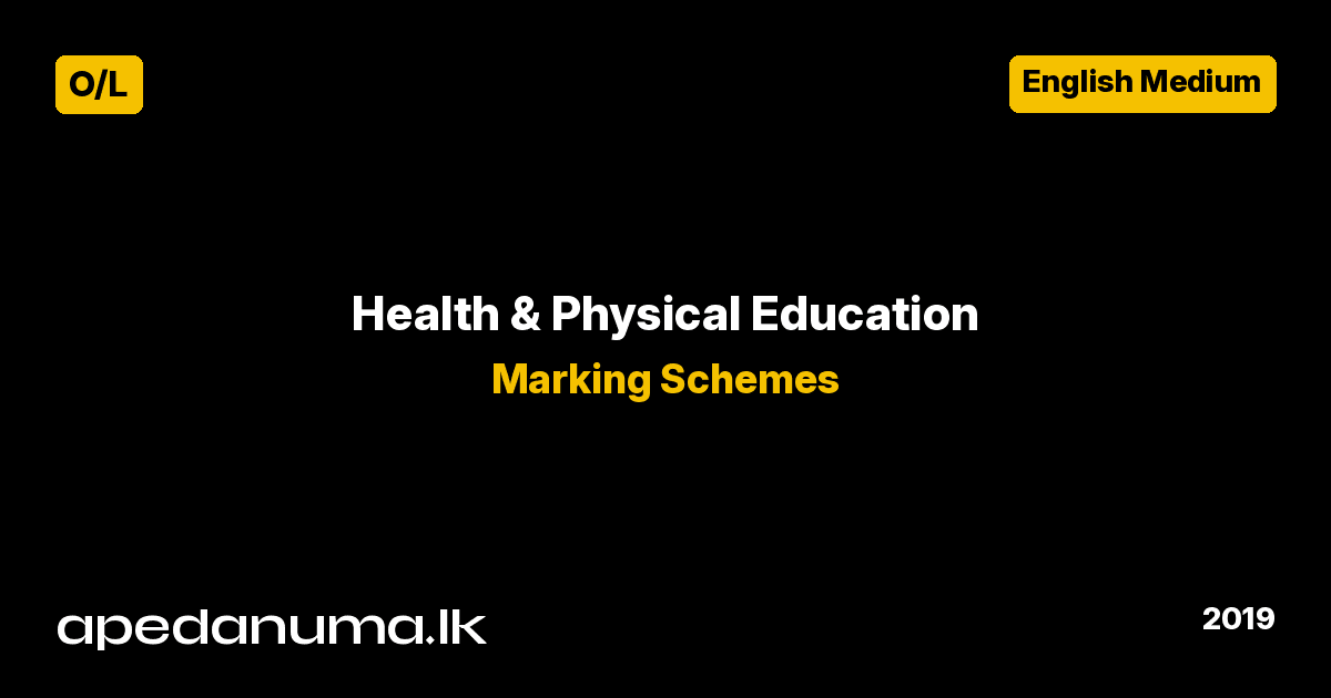 GCE O/L Health and Physical Education Marking Scheme 2019 - English Medium
