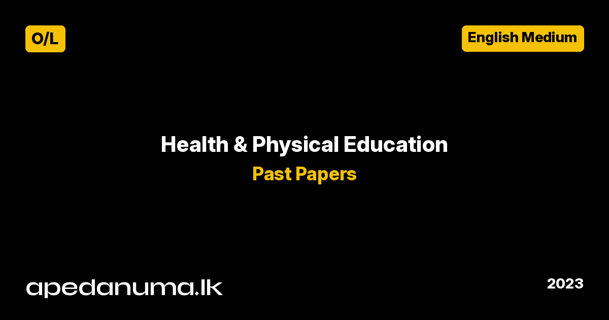 GCE O/L Health and Physical Education Paper I - 2023 (English Medium)