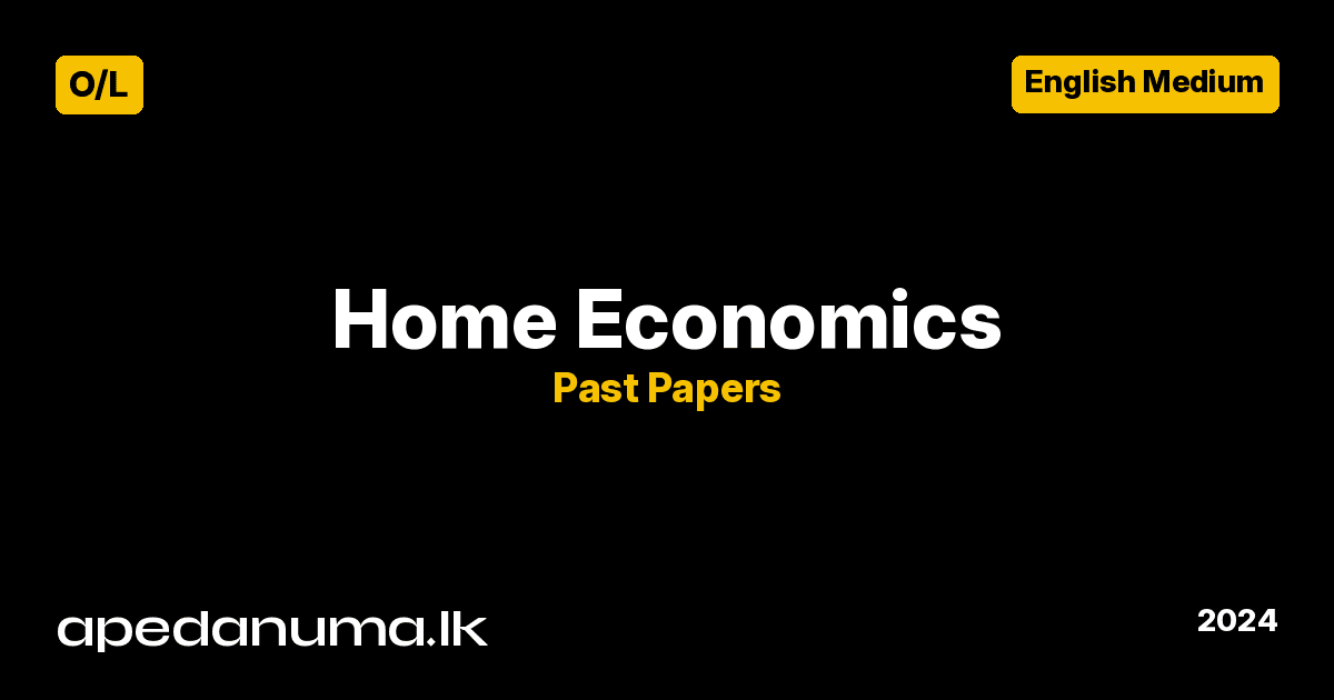 GCE O/L Home Economics Past Paper - 2024 (English Medium)