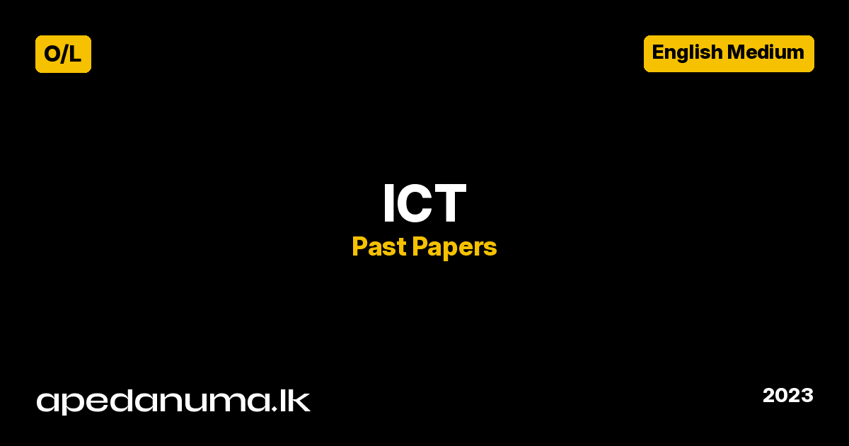 GCE O/L Information & Communication Technology (ICT) Past Paper - I & II - 2023 (English)