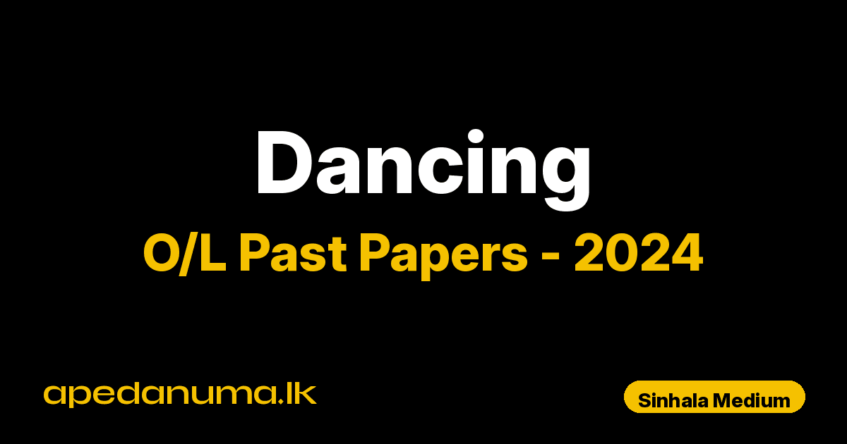 O/L Bharatha Dancing Past Paper 2024 Sinhala Medium | General Certificate of Education Ordinary Level