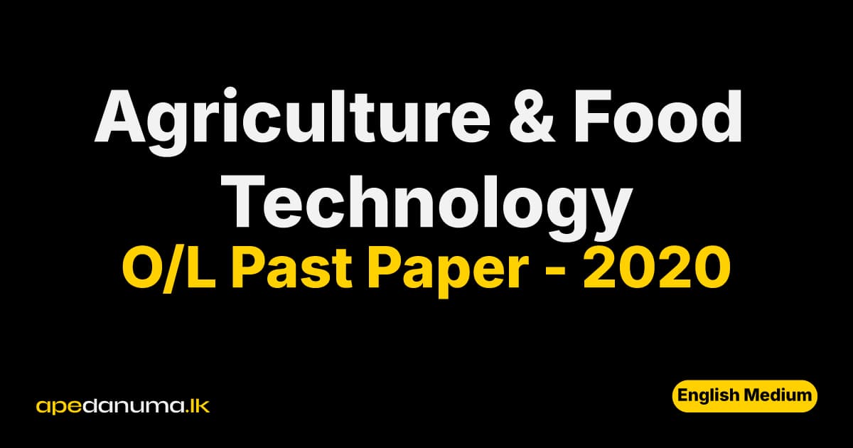 O/L Agriculture and Food Technology Past Paper 2020 (English Medium)
