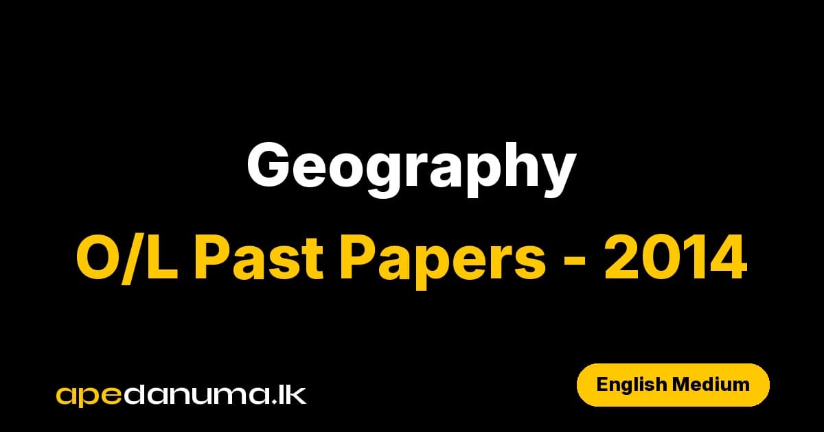 GCE O/L Geography Past Paper - December 2014 - English Medium - Department of Examinations Sri Lanka