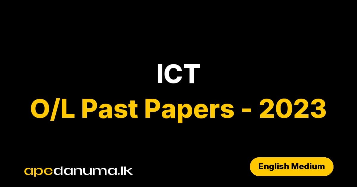 GCE O/L Information & Communication Technology (ICT) Past Paper - I & II - 2023 (English)