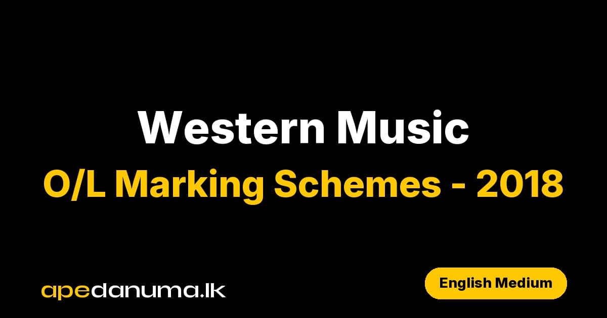 GCE O/L Western Music Marking Scheme 2018 - English Medium - Department of Examinations Sri Lanka